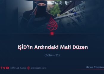 IŞİD’in Ardındaki Mali Düzen  Bölüm 22