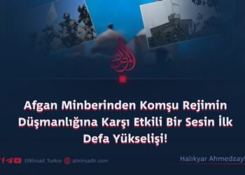 Afgan Minberinden Komşu Rejimin Düşmanlığına Karşı Etkili Bir Sesin İlk Defa Yükselişi!
