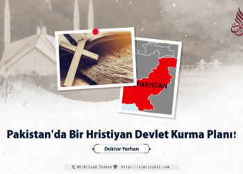 Pakistan’da Bir Hristiyan Devlet Kurma Planı!