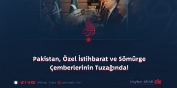 Pakistan, Özel İstihbarat ve Sömürge Çemberlerinin Tuzağında!