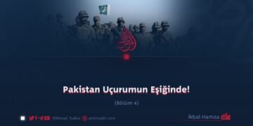 Pakistan Uçurumun Eşiğinde! Bölüm 4