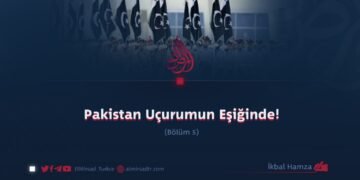 Pakistan Uçurumun Eşiğinde! Bölüm 5