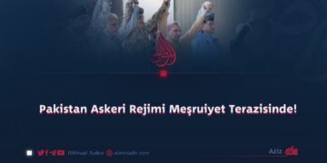 Pakistan Askeri Rejimi Meşruiyet Terazisinde!