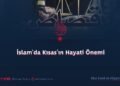 İslam’da Kısas’ın Hayati Önemi