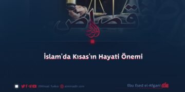 İslam’da Kısas’ın Hayati Önemi