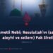 Merhametli Nebi; Resulullah’ın (sallallahu aleyhi ve sellem) Pak Sireti Bölüm 3