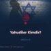 Yahudiler Kimdir? Bölüm 3