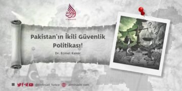 Pakistan’ın İkili Güvenlik Politikası!