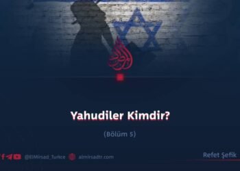 Yahudiler Kimdir?  Bölüm 5