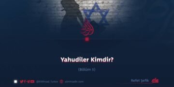 Yahudiler Kimdir?  Bölüm 5