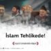 İslam Tehlikede!