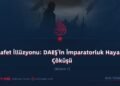 Hilafet İllüzyonu: DAEŞ’in İmparatorluk Hayali ve Çöküşü  Bölüm 7