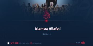 İslamsız Hilafet!   Bölüm 4