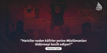 “Hariciler neden kâfirler yerine Müslümanları öldürmeyi tercih ediyor?”