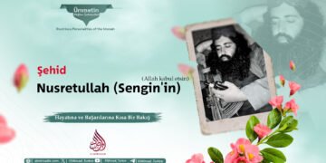 Şehid Nusretullah Sengin’in (Allah kabul etsin) Hayatına ve Başarılarına Kısa Bir Bakış
