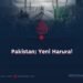 Pakistan; Yeni Harura!