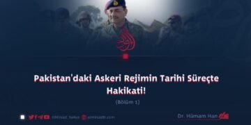 Pakistan’daki Askeri Rejimin Tarihi Süreçte Hakikati!  Bölüm 1