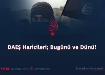 DAEŞ Haricileri; Bugünü ve Dünü!
