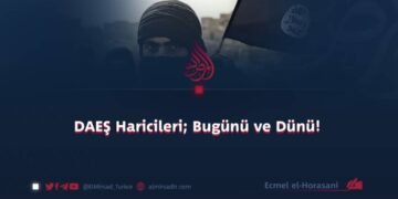 DAEŞ Haricileri; Bugünü ve Dünü!