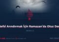 Nefsi Arındırmak İçin Ramazan’da Otuz Ders  Bölüm 2