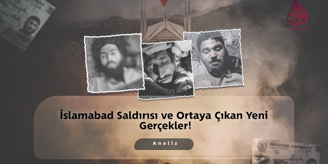 İslamabad Saldırısı ve Ortaya Çıkan Yeni Gerçekler!