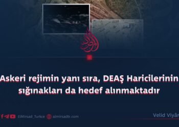 Askeri rejimin yanı sıra, DEAŞ Haricilerinin sığınakları da hedef alınmaktadır.