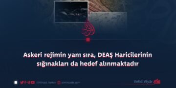 Askeri rejimin yanı sıra, DEAŞ Haricilerinin sığınakları da hedef alınmaktadır.