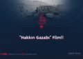 “Hakkın Gazabı” Filmi!