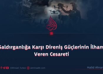 Saldırganlığa Karşı Direniş Güçlerinin İlham Veren Cesareti
