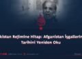 Pakistan Rejimine Hitap: Afganistan İşgallerinin Tarihini Yeniden Oku