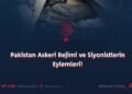 Pakistan Askeri Rejimi ve Siyonistlerin Eylemleri!