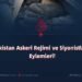 Pakistan Askeri Rejimi ve Siyonistlerin Eylemleri!