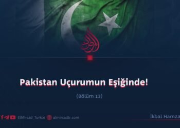 Pakistan Uçurumun Eşiğinde!  Bölüm 13