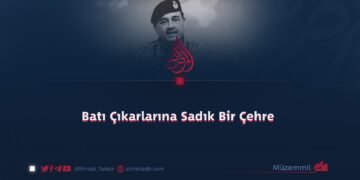 Batı Çıkarlarına Sadık Bir Çehre