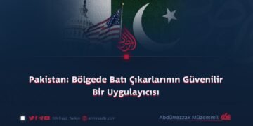 Pakistan: Bölgede Batı Çıkarlarının Güvenilir Bir Uygulayıcısı