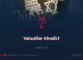 Yahudiler Kimdir?   Bölüm 10