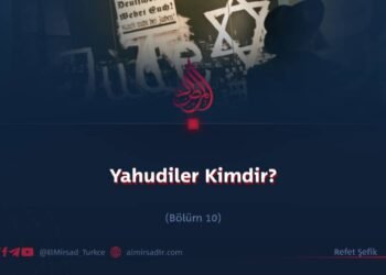 Yahudiler Kimdir?   Bölüm 10
