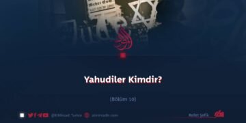 Yahudiler Kimdir?   Bölüm 10