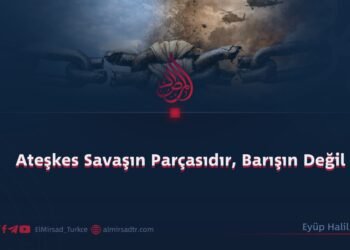 Ateşkes Savaşın Parçasıdır, Barışın Değil