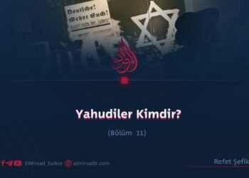 Yahudiler Kimdir?   Bölüm 11