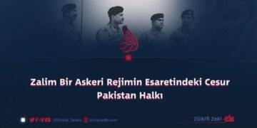 Zalim Bir Askeri Rejimin Esaretindeki Cesur Pakistan Halkı