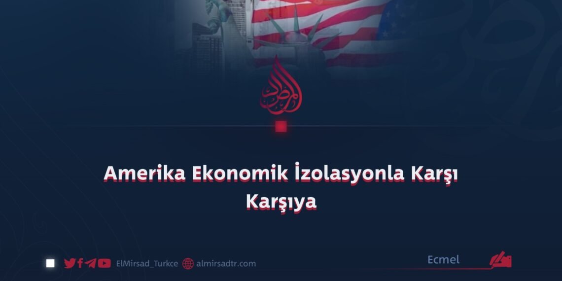 Amerika Ekonomik İzolasyonla Karşı Karşıya
