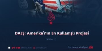DAEŞ: Amerika’nın En Kullanışlı Projesi  Bölüm 2