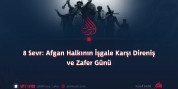 8 Sevr: Afgan Halkının İşgale Karşı Direniş ve Zafer Günü