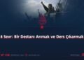 8 Sevr: Bir Destanı Anmak ve Ders Çıkarmak