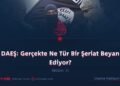 DAEŞ: Gerçekte Ne Tür Bir Şeriat Beyan Ediyor?