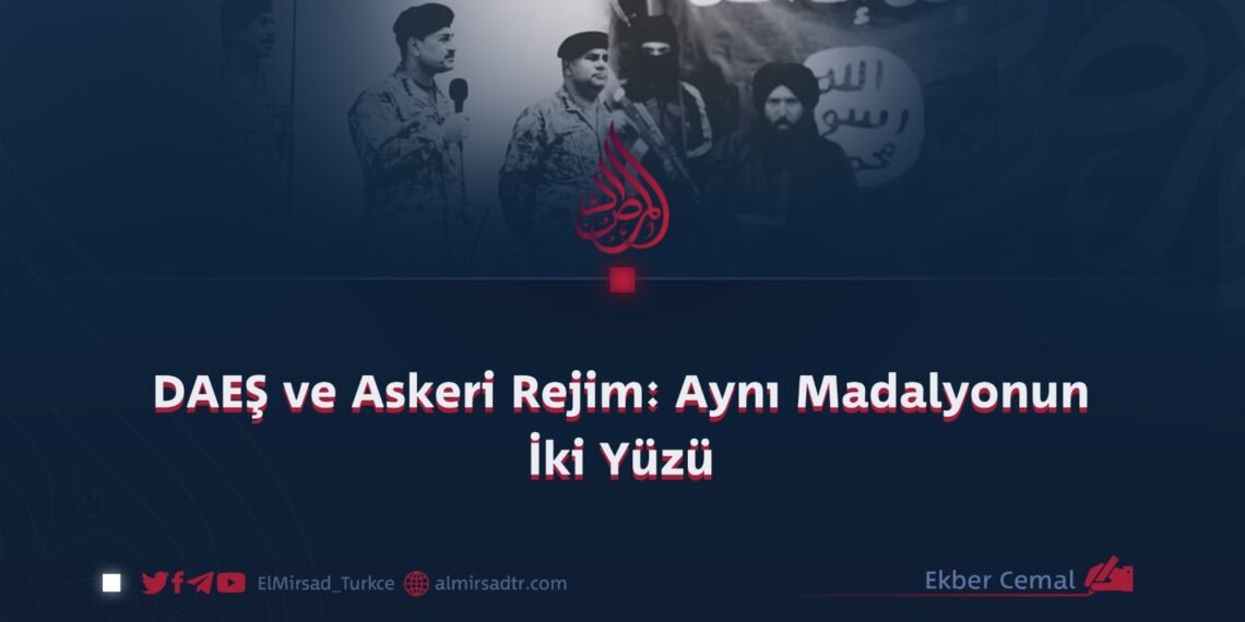 DAEŞ ve Askeri Rejim: Aynı Madalyonun İki Yüzü