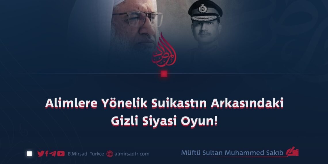 Alimlere Yönelik Suikastın Arkasındaki Gizli Siyasi Oyun!