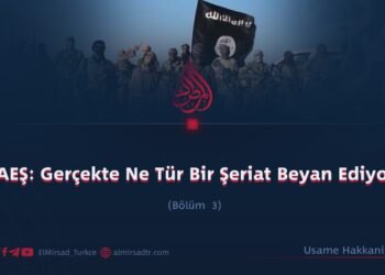 DAEŞ: Gerçekte Ne Tür Bir Şeriat Beyan Ediyor?  Bölüm 3