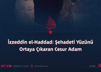 İzzeddin el-Haddad: Şehadeti Yüzünü Ortaya Çıkaran Cesur Adam